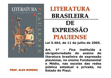 LITERATURA BRASILEIRA DE EXPRESSÃO PIAUIENSE