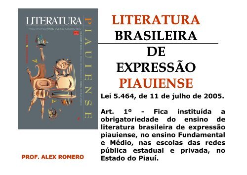 LITERATURA BRASILEIRA DE EXPRESSÃO PIAUIENSE