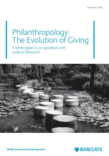 Philanthropology: The Evolution of Giving - Barclays Wealth