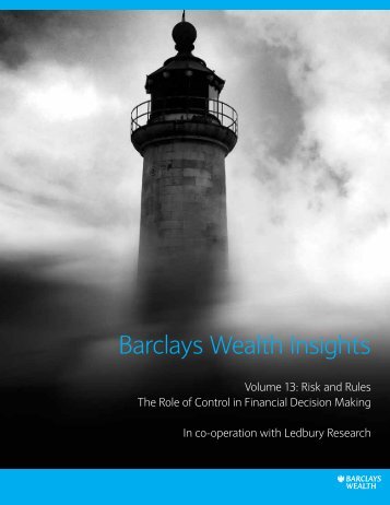 Risk And Rules The Role Of - Barclays Wealth