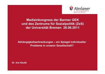 Präsentation von Dr. Iris Hauth - Barmer GEK