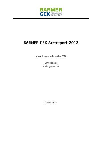 BARMER GEK Arztreport 2012 ( PDF , 3 MB ) Hinweis