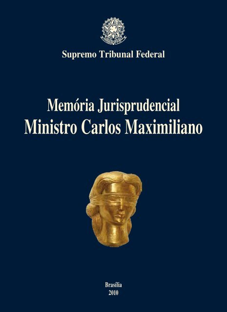 Ministro Carlos Maximiliano - Supremo Tribunal Federal