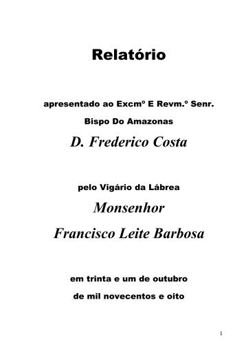 Relatório D. Frederico Costa Monsenhor Francisco Leite Barbosa