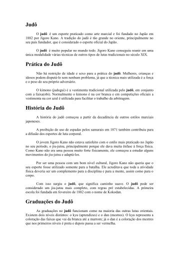 Judô Prática do Judô História do Judô Graduações do Judô - AAR