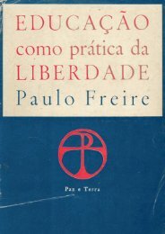 Educação como Prática da Liberdade - Paulo Freire - Gestão Escolar