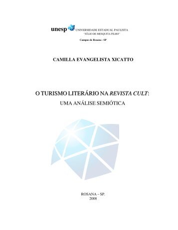 o turismo literário na revista cult - Biblioteca de Rosana - Unesp