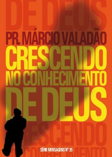 Crescendo no conhecimento de Deus - Livros evangélicos