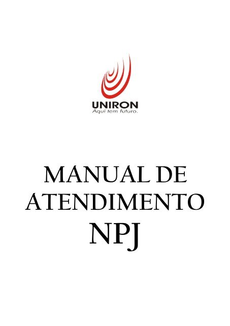 MANUAL DE ATENDIMENTO - Uniron