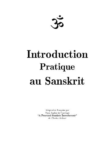 Adaptation françcaise par Yann Leglise de l - Sanskrit Documents