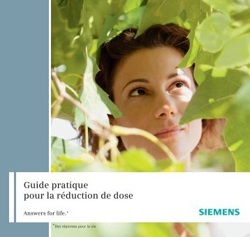Guide pratique pour la réduction de dose - Siemens Healthcare