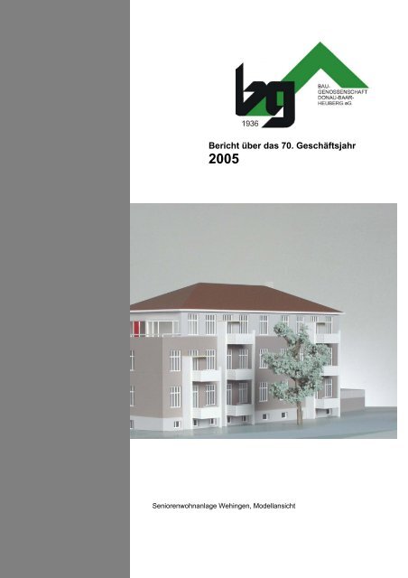 Bericht über das 70. Geschäftsjahr - Baugenossenschaft Donau ...