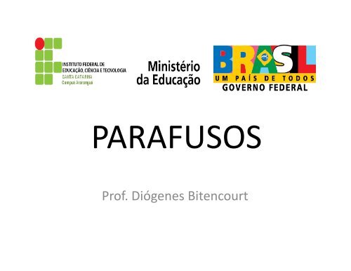 PARAFUSOS IV - Wiki do IF-SC