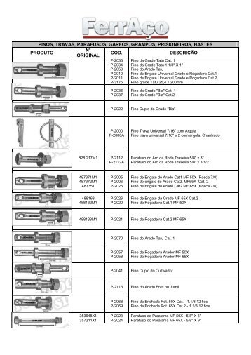 PINOS, TRAVAS, PARAFUSOS, GARFOS, GRAMPOS ...