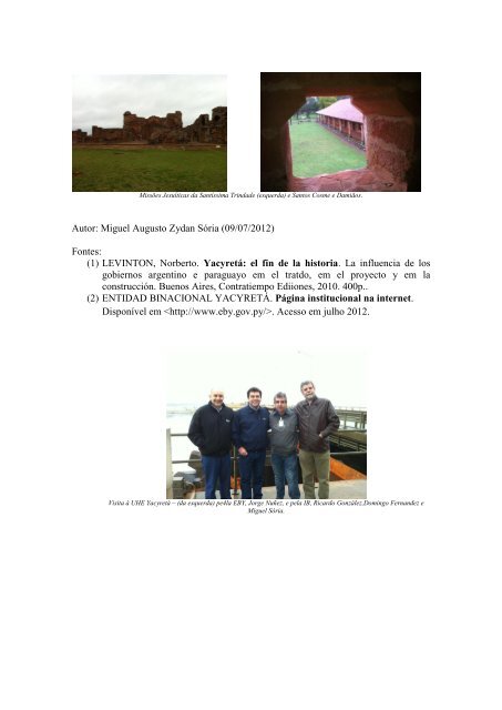 Visita técnica à central hidrelétrica de Yacyretá A convite da Entidad ...