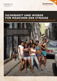 Sicherheit und Würde für Mädchen der StraSSe - World Vision ...