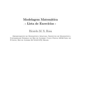 Modelagem Matemática - Lista de Exerc´ıcios - Ricardo M. S. Rosa