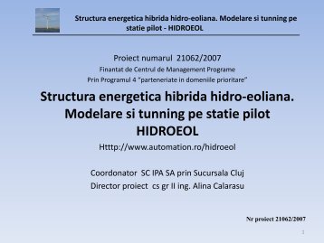 Structura energetica hibrida hidro-eoliana. Modelare si ... - IPA SA