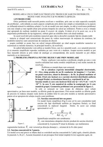 In cazul rezolvǎrii prin modelare numericǎ apar câteva deosebiri ...
