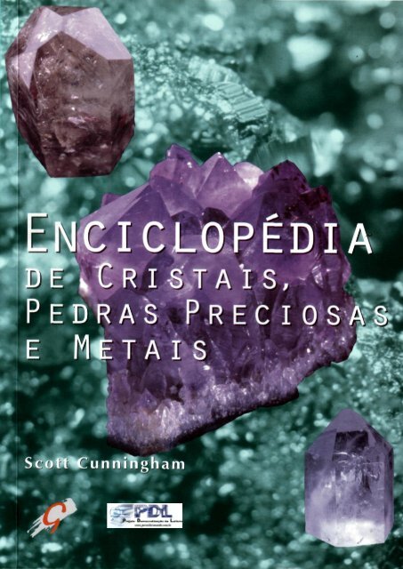 enciclopédia de cristais, pedras preciosas e metais - Terapias Nativas