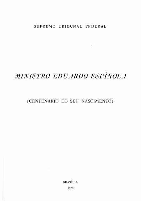 MINISTRO EDUARDO ESPÍNOLA - STF