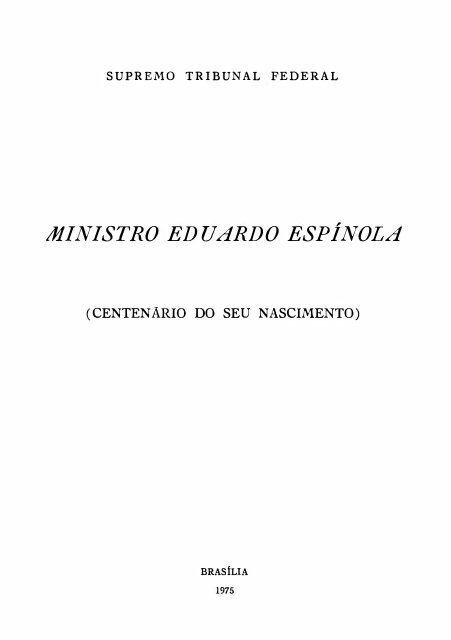 MINISTRO EDUARDO ESPÍNOLA - STF