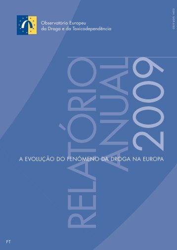 A EVOLUÇÃO DO FENÓMENO DA DROGA NA EUROPA