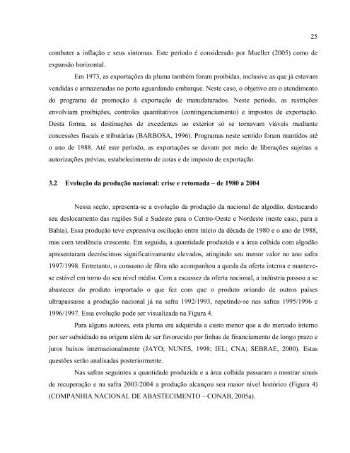 A reestruturação da cotonicultura no Brasil - Cepea - USP
