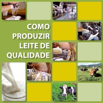 COMO PRODUZIR LEITE DE QUALIDADE - Seag