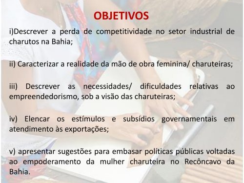 Políticas Públicas de Apoio as Charuteiras do Recôncavo da Bahia