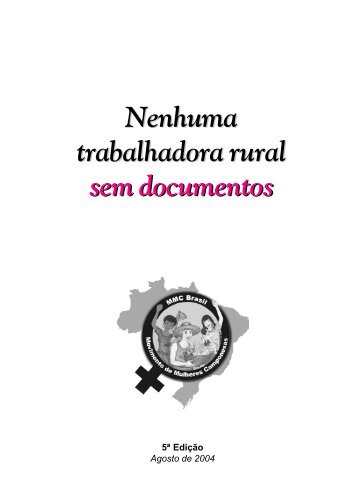 Nenhuma Trabalhadora Rural Sem Documentos - Movimento de ...