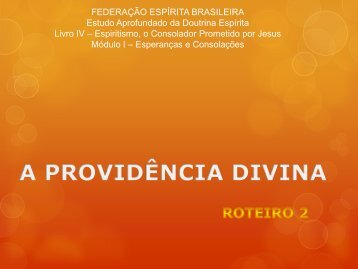 A PROVIDENCIA DIVINA - Federação Espírita Brasileira