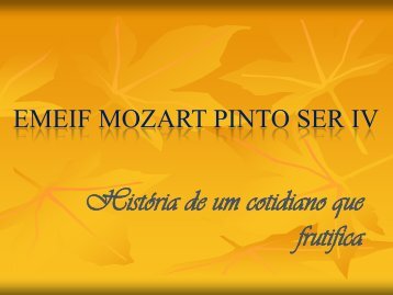 EMEIF MOZART PINTO SER IV - SME