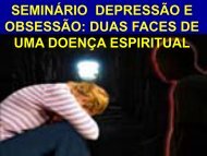 seminário depressão e obsessão: duas faces de uma - Espiritizar