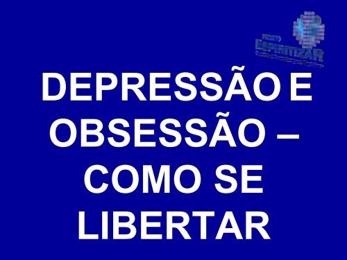 seminário depressão e obsessão: duas faces de uma - Espiritizar