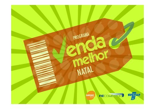 Técnicas de Exposição de Produtos - Programa Venda Melhor Natal