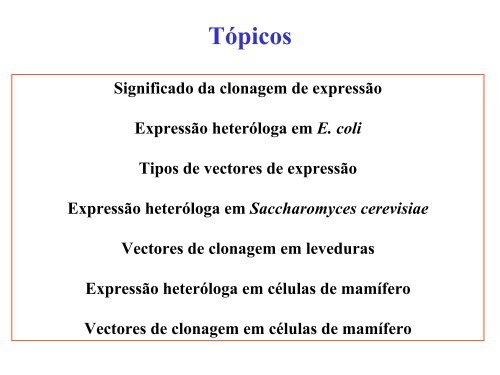 Clonagem de expressão - Biologia Molecular e Genética