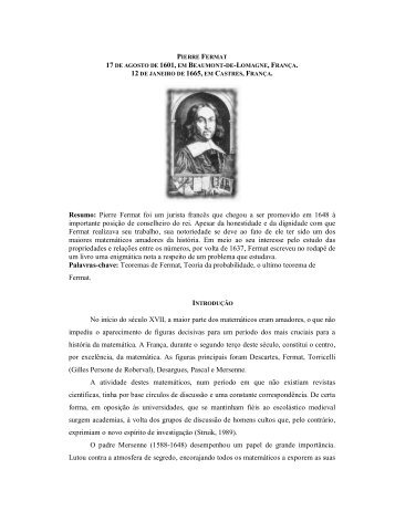 Resumo: Pierre Fermat foi um jurista francês que chegou a ser ...