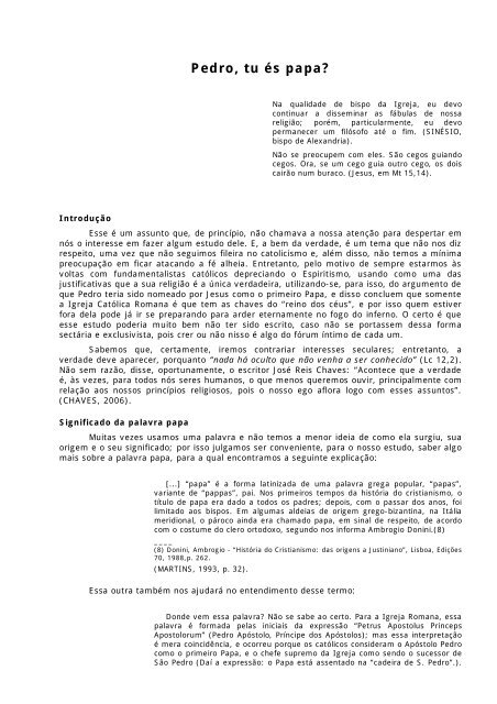 Comunidade Católica Meu Senhor e Meu Deus - 7ª Reflexão 1. Nas Sagradas  Escrituras devemos buscar a verdade, e não a eloquência. Buscar a verdade  na Sagrada Escritura significa buscar uma pessoa