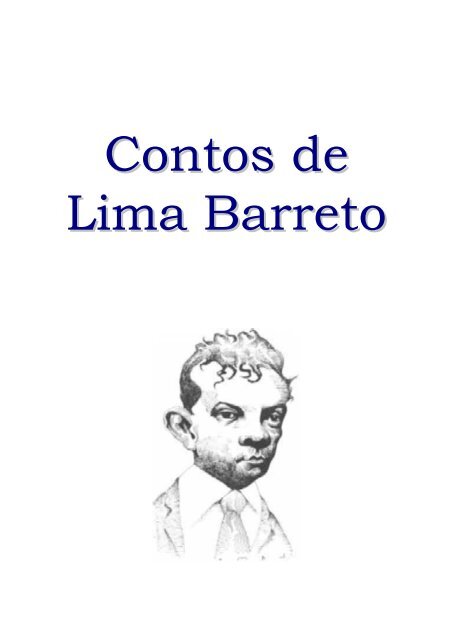 Lima Barreto = Contos - Pedagogia ao Pé da Letra