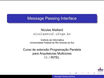 Message Passing Interface - Instituto de Informática - ufrgs