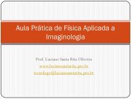 Aula Prática de Física Aplicada a Imaginologia - Luciano Santa Rita