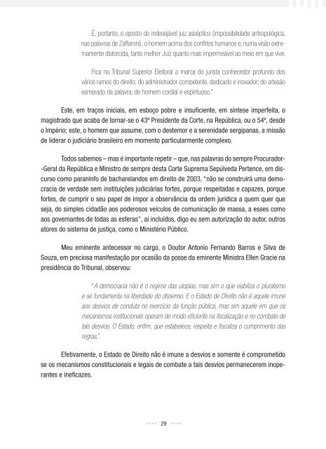 Posse do Excelentíssimo Senhor Ministro Ayres Britto - STF