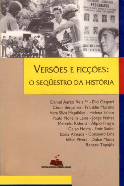 Versões e Ficções: O seqüestro da História - DHnet