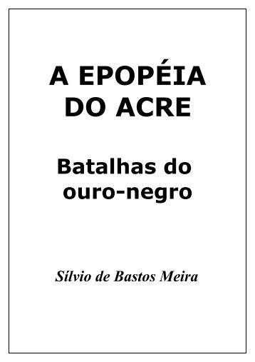 A Epopéia do Acre - Colégio Militar de Porto Alegre