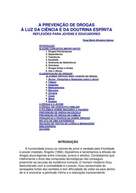 A PREVENÇÃO DE DROGAS À LUZ DA ... - Além do Arco Íris