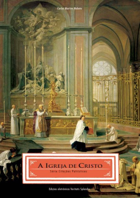 A Igreja de Cristo - Firmat Fides