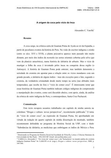 1 A origem da coca pelo vício do Inca Alexandre C ... - ANPHLAC