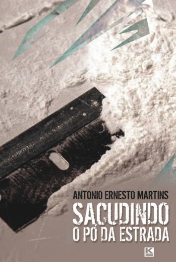 Sacudindo o pó da estrada - KBR Editora Digital