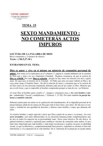 SEXTO MANDAMIENTO : NO COMETERÁS ACTOS IMPUROS